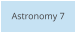 Astronomy 7